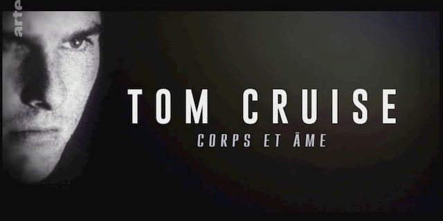 Tom Cruise, Corps Et âme